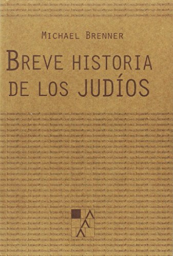 Breve Historia De Los Judios