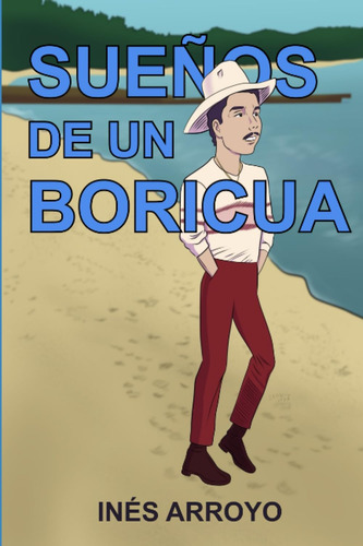 Libro: Sueños De Un Boricua (spanish Edition)