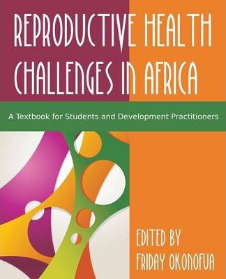 Libro Confronting The Challenge Of Reproductive Health In...
