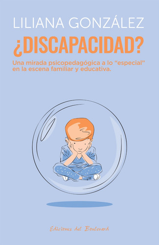 Imagen 3 de 3 de Aprender; Crecer Apurados Y Discapacidad