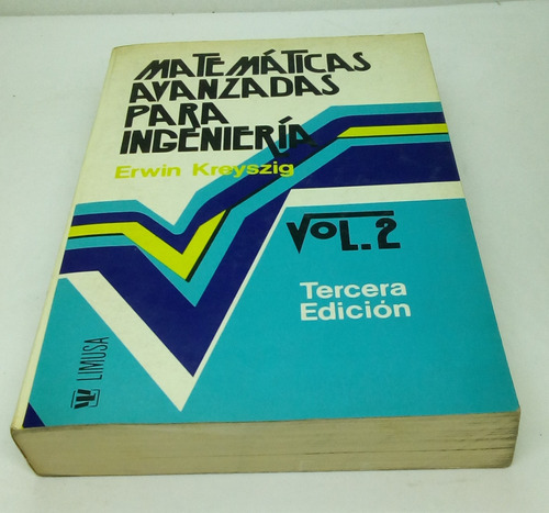 Matemáticas Avanzadas Para Ingeniería. Vol. 2