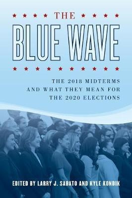 The Blue Wave : The 2018 Midterms And What They Mean For ...