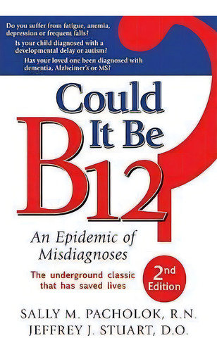 Could It Be B12?, De Sally M Pacholok. Editorial Word Dancer Press, Tapa Blanda En Inglés