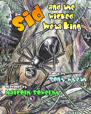 Libro Sid And The Wicked Weta King: The Awesome Adventure...