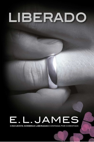 Libro Liberado [ 50 Sombras Grey 3 ] E.l. James, No Bolsillo