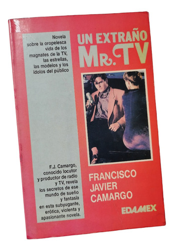 Un Extraño Mr. Tv Francisco Javier Camargo (Usado)