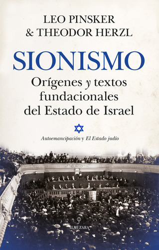 Sionismo Origenes Y Textos Fundacionales Del Estado De Israe, De Pinsker,leo. Editorial Almuzara Editorial En Español