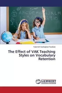 Libro The Effect Of Vak Teaching Styles On Vocabulary Ret...