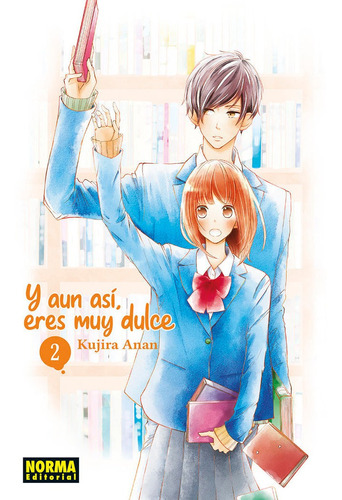 Libro Y Aun Asi, Eres Muy Dulce 02 - Anan,kujira