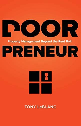 The Doorpreneur: Property Management Beyond The Rent Roll, De Leblanc, Tony. Editorial Open Door Publishing, Tapa Blanda En Inglés