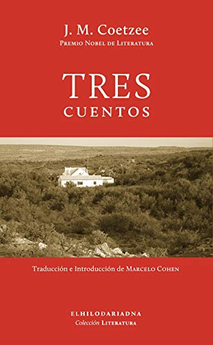 Tres Cuentos - Tapa Dura, Coetzee, Ed. Hilo De Ariadna