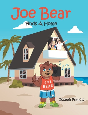 Libro Joe Bear Finds A Home - Francis, Joseph