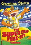 Libro The Super Cup Face Off De Vvaa Scholastic Usa