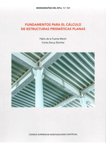 Fundamentos Para El Calculo De Estructuras Prismaticas Pl...