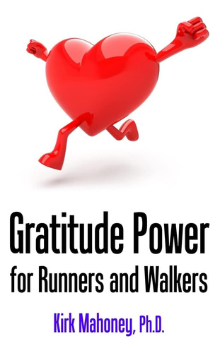 Libro:  Gratitude Power For Runners And Walkers