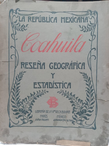 Coahuila (03b1) Reseña Geográfica Y Estadística