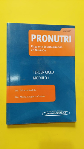 Pronutri - Tercer Ciclo - Modulo 1 - Liliana Rodota - Ed Med