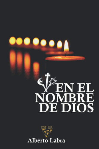 Libro En El Nombre De Dios (spanish Edition)