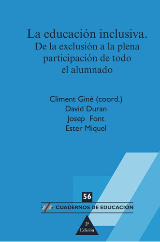 LA EDUCACIÓN INCLUSIVA, de CLIMENT GINÉ (COORD.). Editorial HORSORI EDICIONES, tapa blanda en español