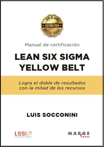 Lean Six Sigma Yellow Belt Manual De Certificación