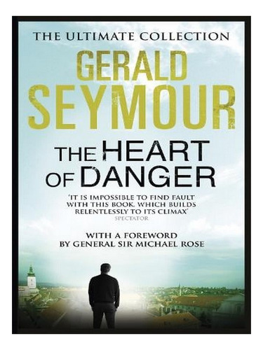 The Heart Of Danger (paperback) - Gerald Seymour. Ew06
