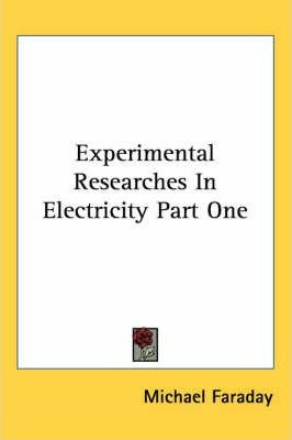 Libro Experimental Researches In Electricity Part One - M...