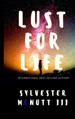 Libro Lust For Life, Sylvester Mcnutt, En Inglés