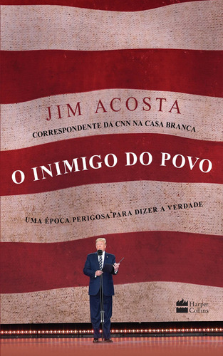 O inimigo do povo, de Acosta, Jim. Casa dos Livros Editora Ltda, capa mole em português, 2019