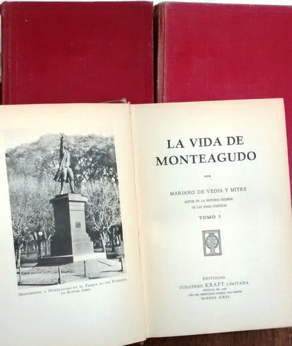 La Vida De Monteagudo / Mariano De Vedia Y Mitre (3 Tomos) (Usado)