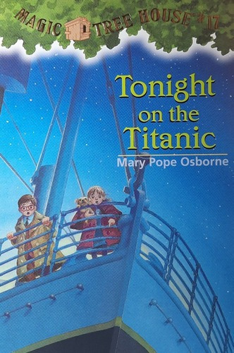 Tonight On The Titanic - Mary Pope Osborne