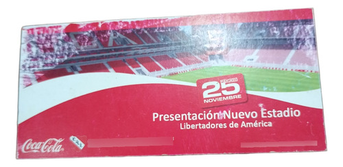 Publicidad De Coca Cola Presentación Nuevo Estadio Cai 2008 (Usado)
