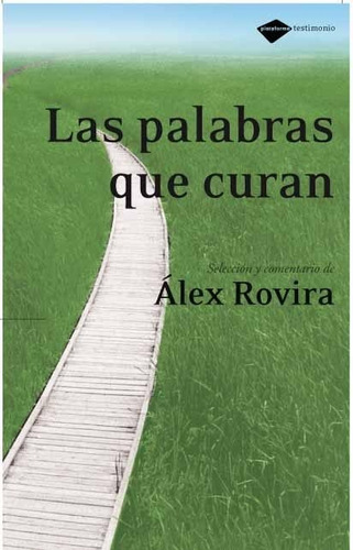 Las Palabras Que Curan - Alex Rovira - Plataforma