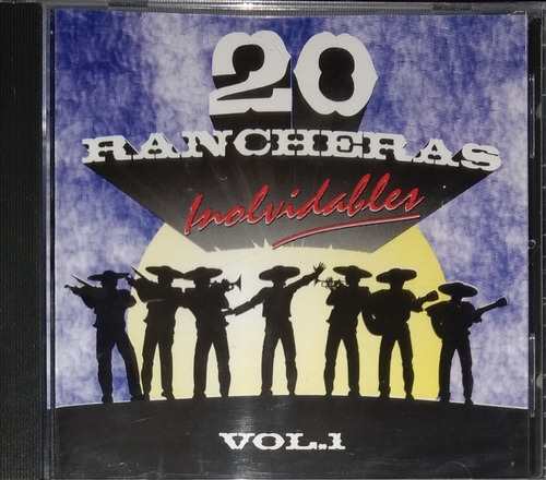 20 Rancheras Inolvidables - Vol.1