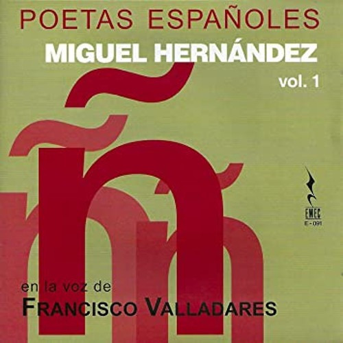 Poetas Españoles - M. Hernández - Valladares Jones - Cd.