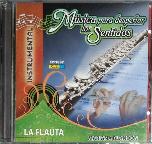Música Para Despertar Los Sentidos - La Flauta