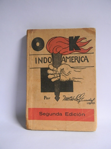 Ok Indoamérica 1935 Manuel César De La Guarda Firmado