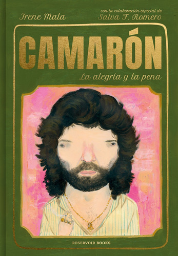 Libro Camarón, La Alegría Y La Pena - Mala, Irene/f. Romer