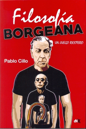 Filosofia Borgeana - Pablo Cillo