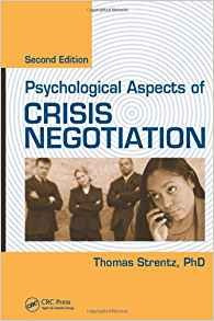 Psychological Aspects Of Crisis Negotiation, Second Edition
