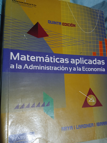 Matematicas Aplicadas A La Administracion Y A La Economia