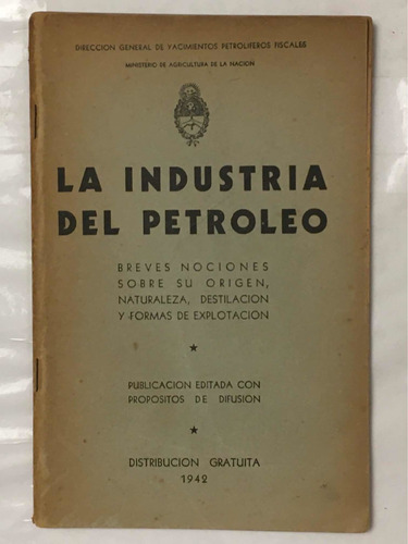 La Industria Del Petroleo Ministerio Agricultura