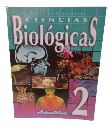Libro Ciencias Biológicas 2do Año. Actualidad