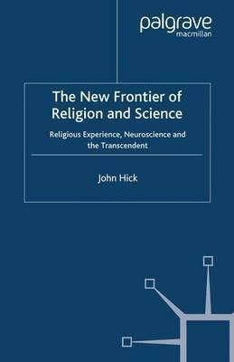 The New Frontier Of Religion And Science - John Harwood H...