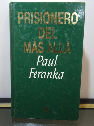Adp Prisionero Del Mas Alla Paul Feranka / Ed. Rba 1994 