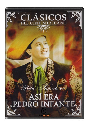 Así Era Pedro Infante Ismael Rodríguez Pelicula Dvd