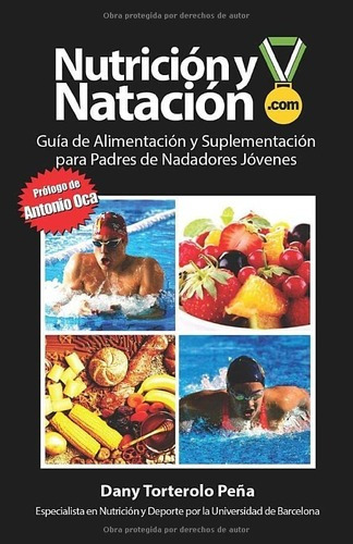 Libro: Nutrición Y Natación: Guía Alimentación Y Suple&&&