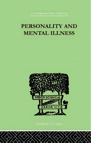 Personality And Mental Illness: An Essay In Psychiatric Diagnosis, De Bowlby, John. Editorial Routledge, Tapa Blanda En Inglés