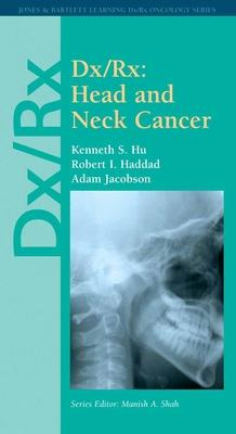 Libro Dx/rx: Head And Neck Cancer - Kenneth S. Hu