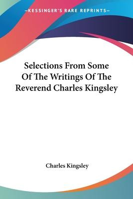 Libro Selections From Some Of The Writings Of The Reveren...