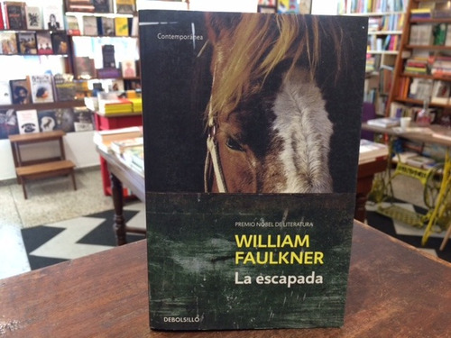 La Escapada - William Faulkner